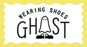 WEARING SHOES GHOST